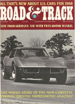 ROAD & TRACK 1967 OCT - CORVETTE STING RAY, NEW CARS